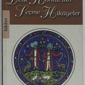 Dede Korkuttan Seçme Hikayeler
