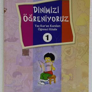 Dinimizi Öğreniyoruz 1, Yaz Kuran Kursları Öğrenci Kitabı