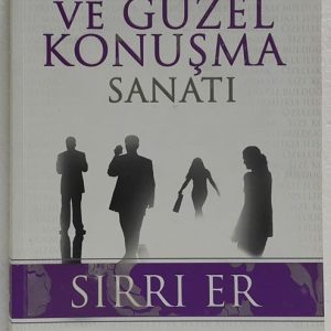 Etkili ve Güzel Konuşma Sanatı