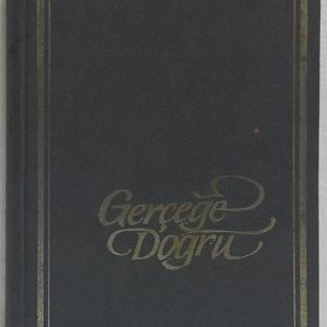 Gerçeğe Doğru Dergisi 1983-1990 Arası 10 Sayı Ciltli