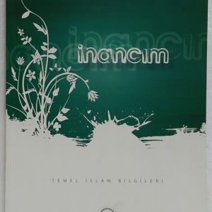 İnancım, Temel İslam Bilgileri