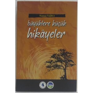 Büyüklere Küçük Hikayeler
